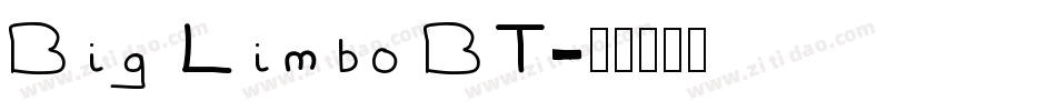 Big Limbo BT字体转换